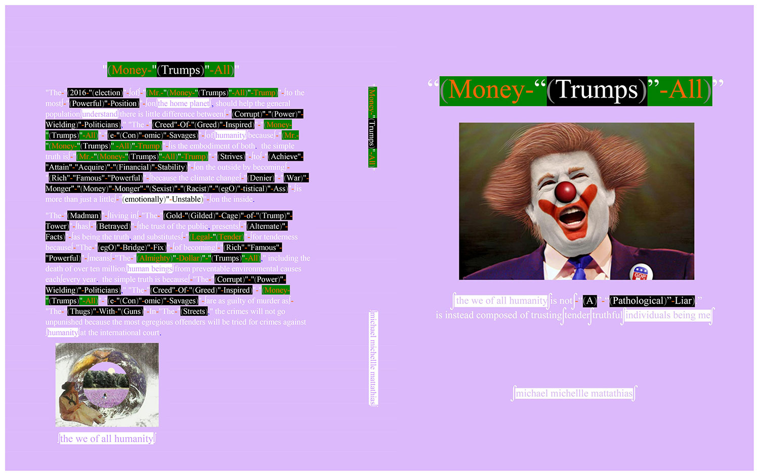 “(Money-“(Trumps)”-All)”